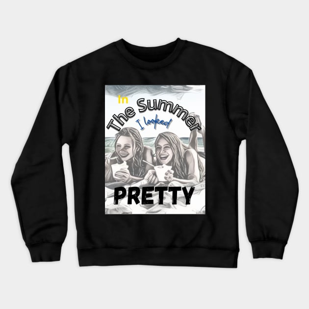 In the summer i looked pretty Crewneck Sweatshirt by benzshope